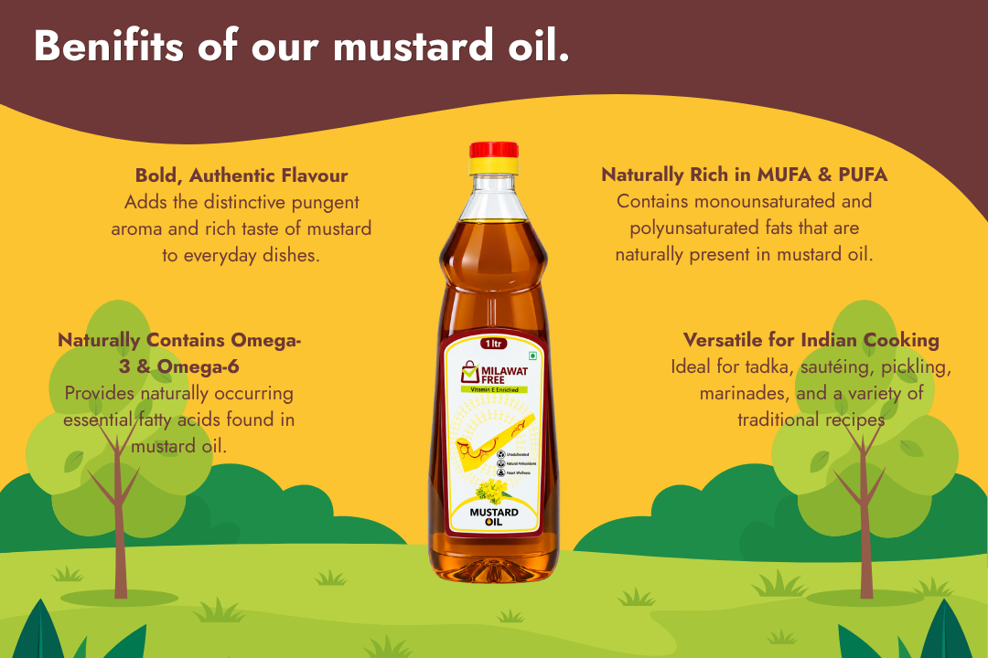 Benefits of Milawat Free Mustard Oil including bold flavour, essential fatty acids and versatility for Indian cooking