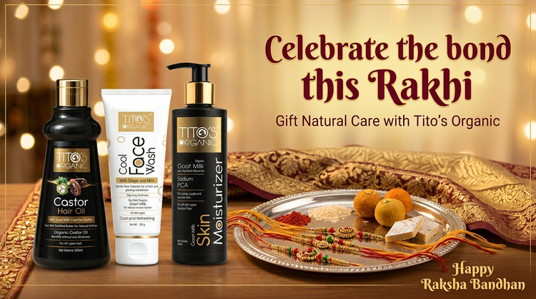 Three Tito's Organic skincare products (Castor Hair Oil, Cool Face Wash, and Skin Moisturizer) are displayed alongside traditional Rakhi elements like a silver plate with thread, marigold, and rice on a wooden table, with festive text overlays.