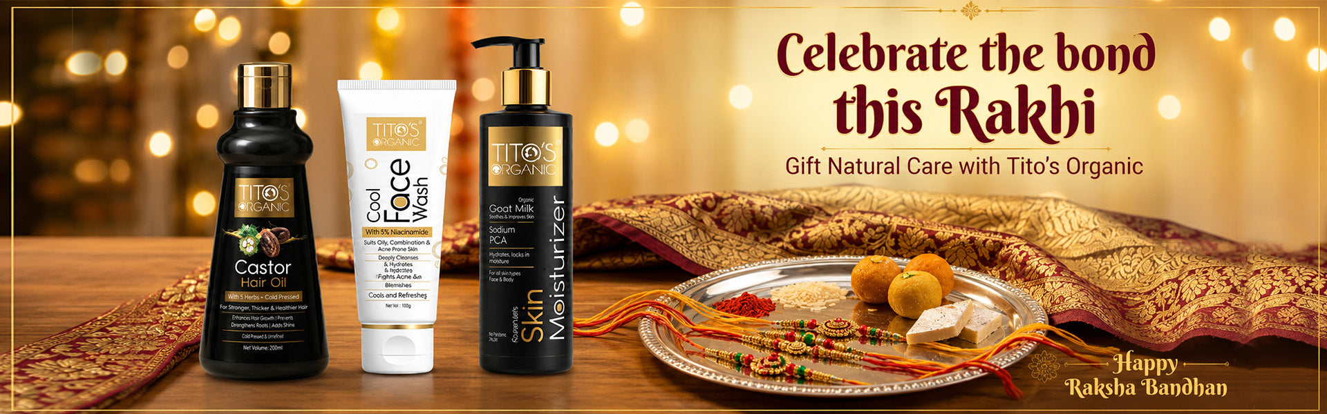 Tito's Organic Rakhi gift set featuring a black Castor oil bottle, a white Face Wash tube, and a black Skincare Moisturizer pump bottle, displayed alongside traditional Indian decor, a silver plate with sweets, and festive text on a warm wooden background.