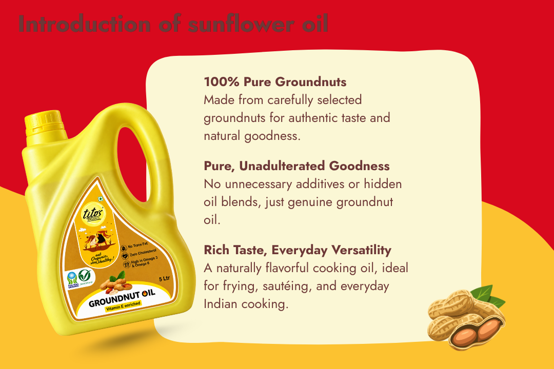Tito’s Organic Groundnut Oil 5 L made from carefully selected groundnuts for authentic taste