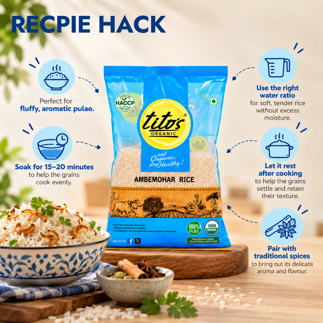 Tito’s Organic Ambemohar Rice recipe tips for fluffy pulao, including soaking, water ratio and resting after cooking