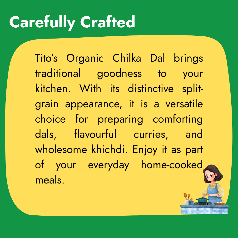 Tito’s Organic Chilka Dal available on Milawat Free for preparing dals, flavourful curries and wholesome everyday meals