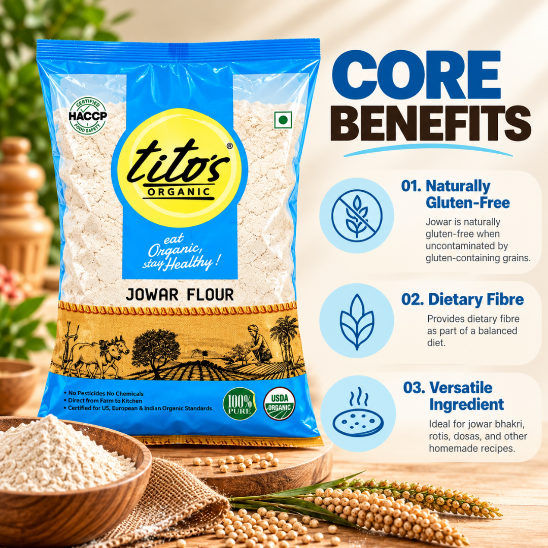 Tito’s Organic Jowar Atta showcasing key features, including naturally gluten-free grain, dietary fibre, and versatility for traditional Indian recipes.