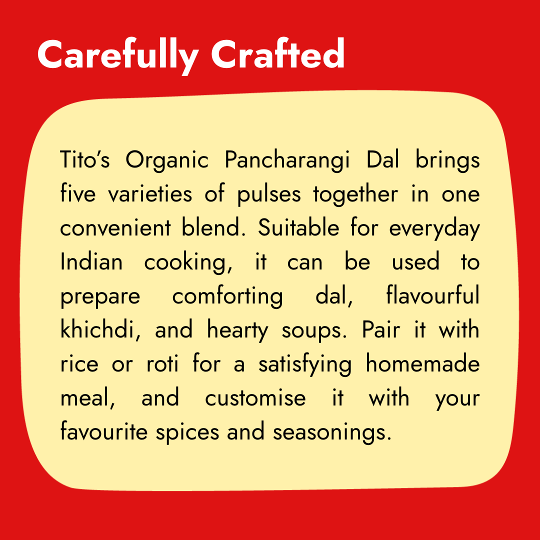 Tito’s Organic Pancharangi Dal, a convenient blend of five pulse varieties for preparing dal, khichdi, soups, and everyday Indian meals.
