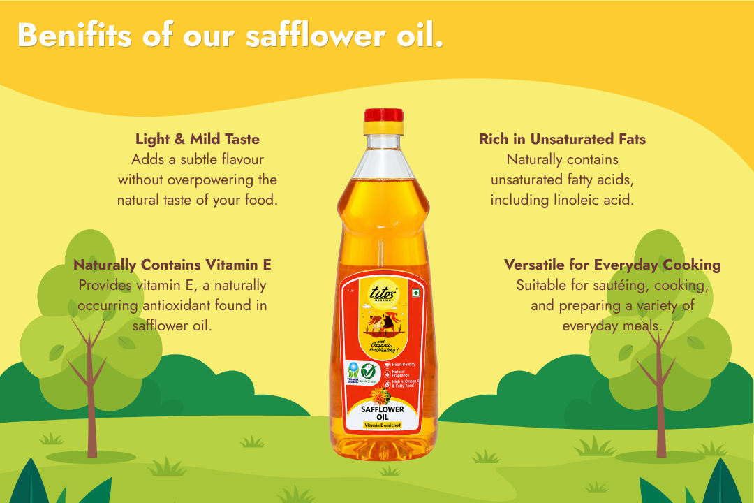 Tito’s Organic Safflower Oil benefits including vitamin E unsaturated fats and everyday cooking versatility
