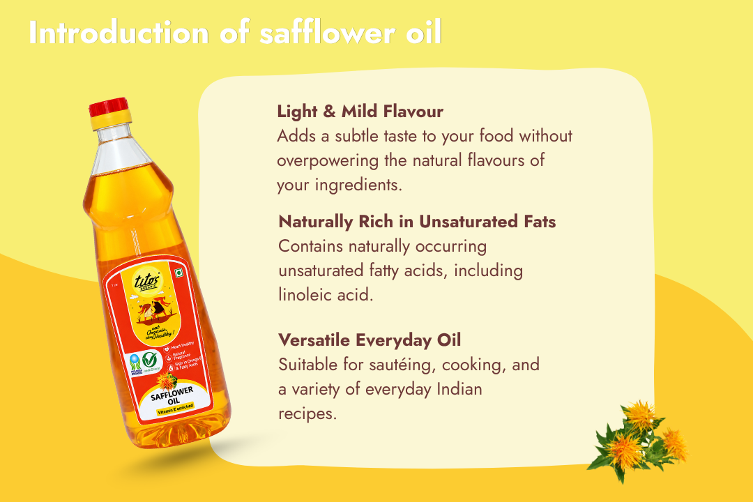 Tito’s Organic Safflower Oil introduction with light mild flavour and versatile everyday cooking benefits