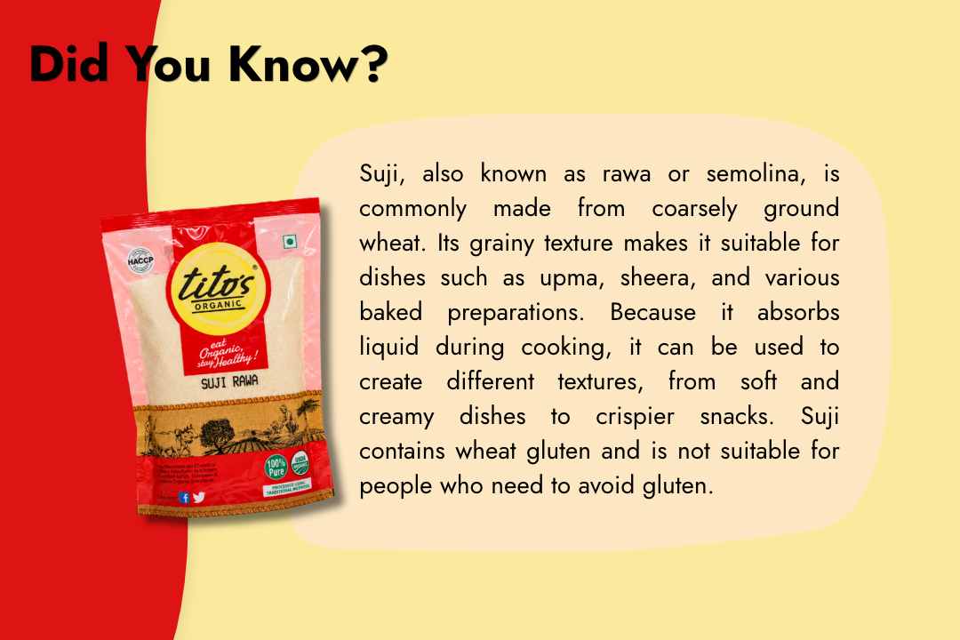 Tito’s Organic Suji Rawa made from coarsely ground wheat, suitable for preparing upma, sheera, and various homemade dishes.