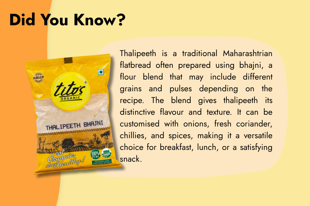 Tito’s Organic Thalipeeth Bhajni, a traditional Maharashtrian flour blend for preparing homemade flatbreads with onions, coriander, chillies, and spices.