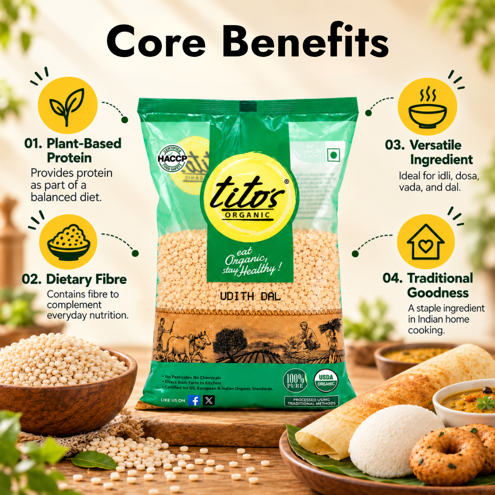 Tito’s Organic Udith Dal showcasing plant-based protein, dietary fibre, versatile cooking uses and traditional goodness