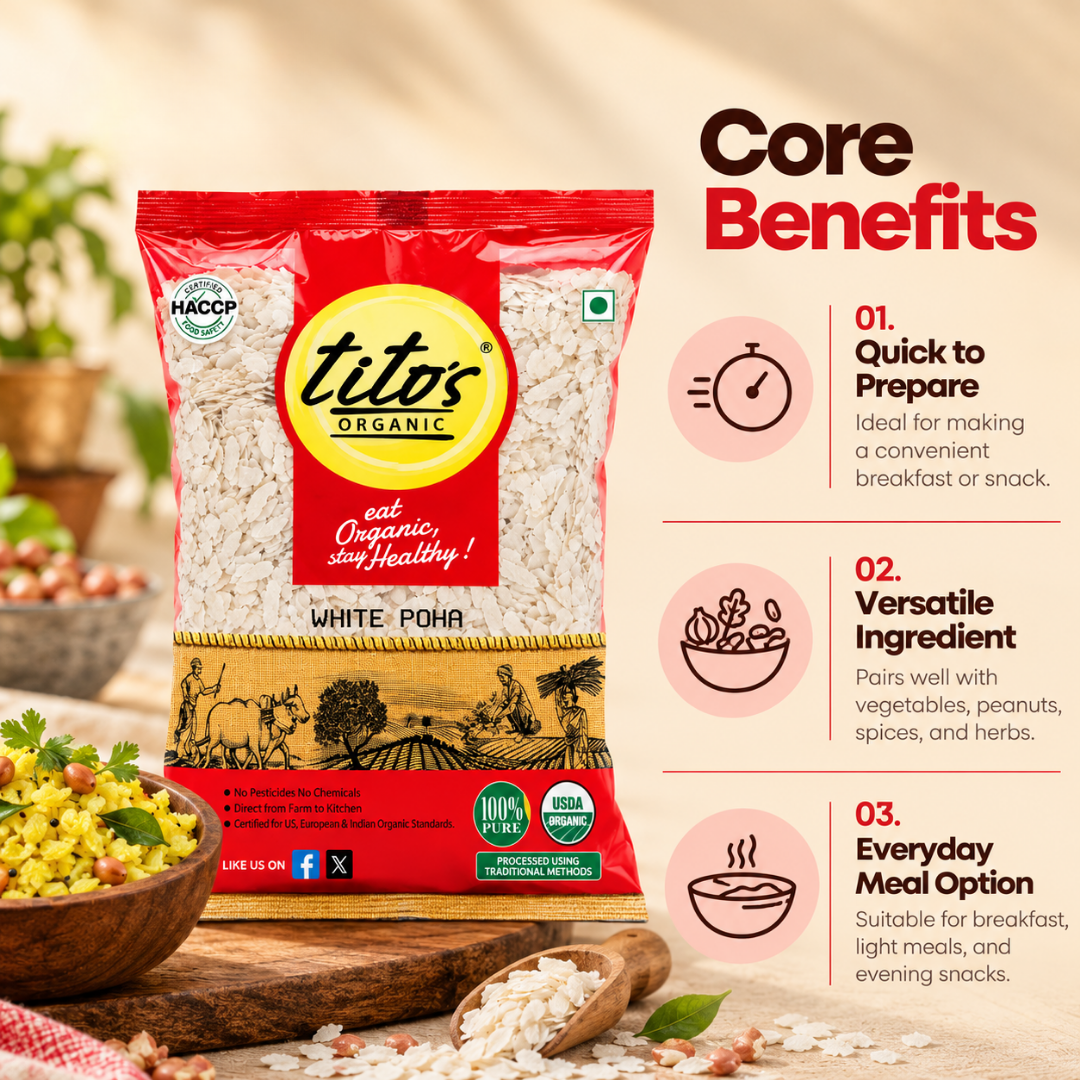 Tito’s Organic White Poha highlighting quick preparation, versatility with vegetables and spices, and suitability for breakfast and snacks.