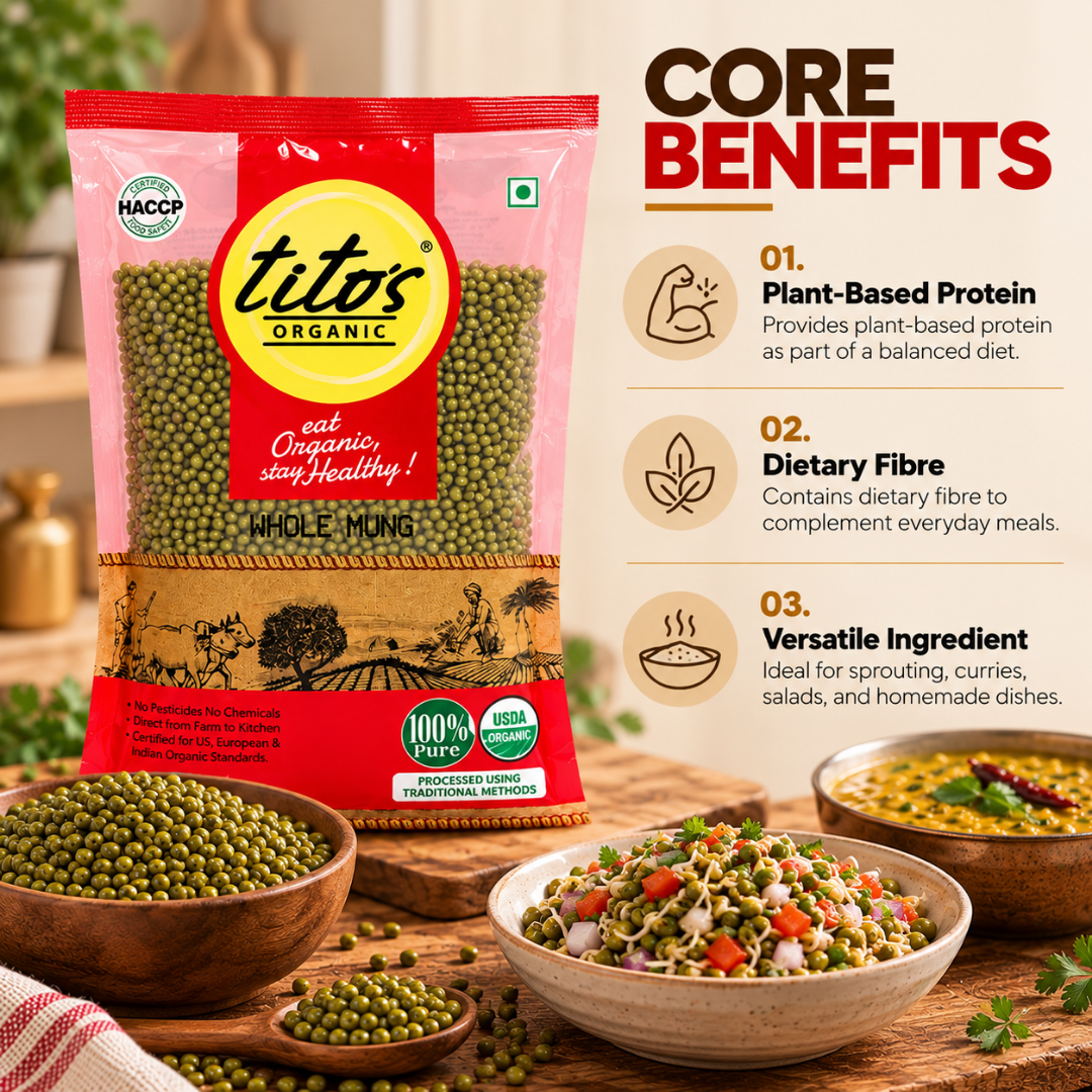 Tito’s Organic Whole Mung highlighting plant-based protein, dietary fibre, and versatility for sprouts, curries, salads, and homemade dishes.