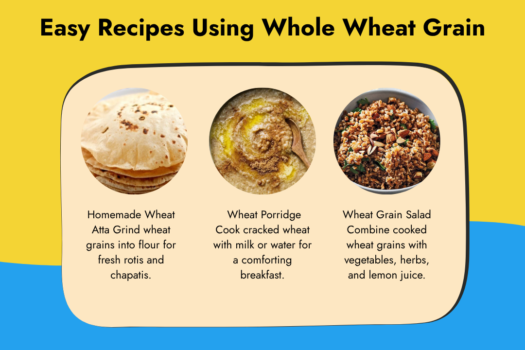 Easy recipes using Tito’s Organic Whole Wheat Grain, including homemade wheat atta, wheat porridge and wheat grain salad